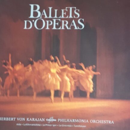 HERBERT VON KARAJAN - Ballet Music From The Operas