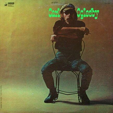 CARL OGLESBY - Carl Oglesby