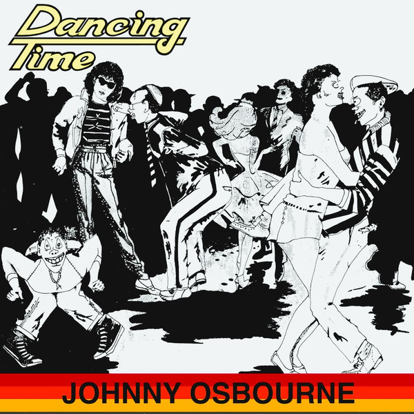 JOHNNY OSBOURNE - Dancing Time