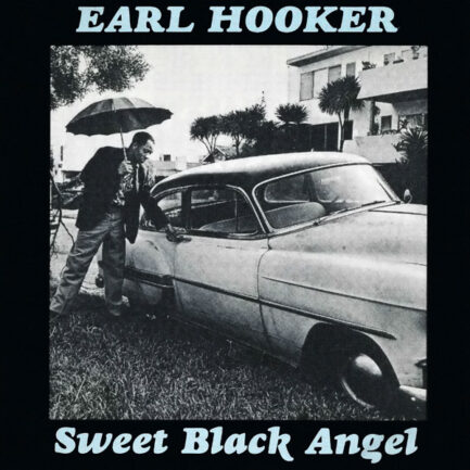 EARL HOOKER - Sweet Black Angel