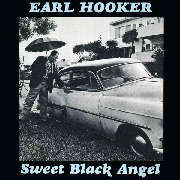 EARL HOOKER - Sweet Black Angel