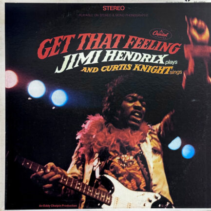 JİMİ HENDRİX and CURTİS KNİGHT - Get That Feeling