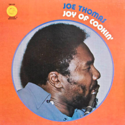 JOE THOMAS - Joy Of Cookin'