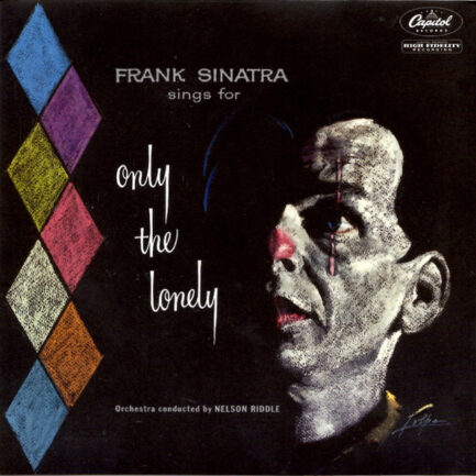 FRANK SİNATRA - Frank Sinatra Sings For Only The Lonely