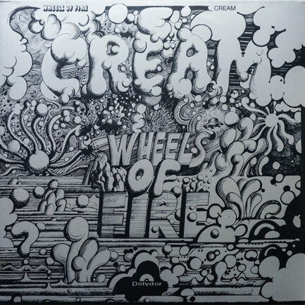 CREAM - Wheels Of Fire