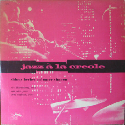 SİDNEY BECHET TRİO / OMER SİMEON TRİO - Jazz A La Creole
