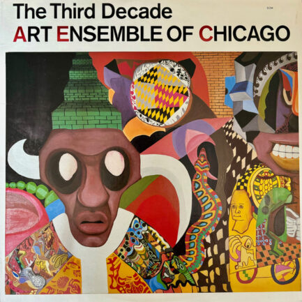ART ENSEMBLE OF CHİCAGO - The Third Decade