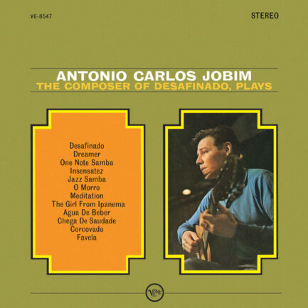ANTONİO CARLOS JOBİM - The Composer Of Desafinado Plays