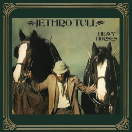 JETHRO TULL - Heavy Horses