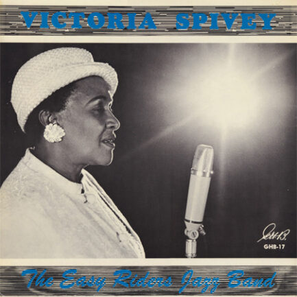 Victoria Spivey And The Easy Riders Jazz Band - Victoria Spivey And The Easy Riders Jazz Band