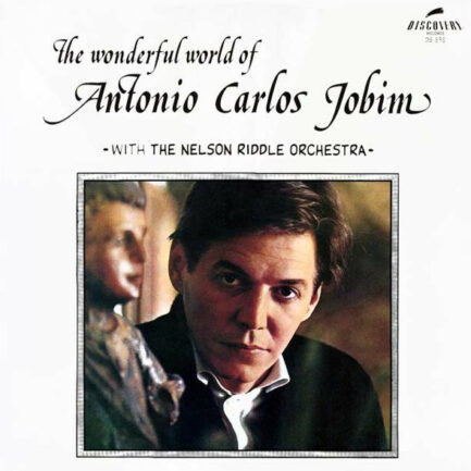 ANTONİO CARLOS JOBİM - The Wonderful World Of Antonio Carlos Jobim