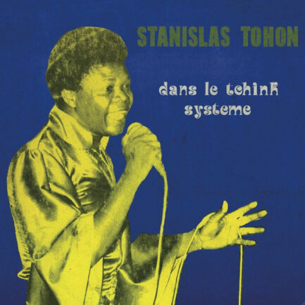 STANİSLAS TOHON - Dans Le Tchink Systeme