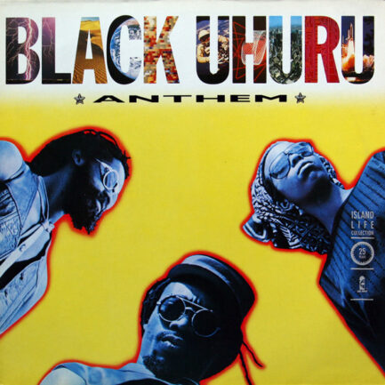 BLACK UHURU - Anthem
