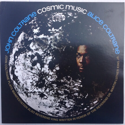JOHN COLTRANE and ALİCE COLTRANE - Cosmic Music