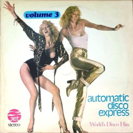 V.A. - Automatic Disco Express Volume 1 (World' s Disco Hits)