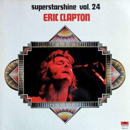 ERİC CLAPTON - Superstarshine Vol. 24