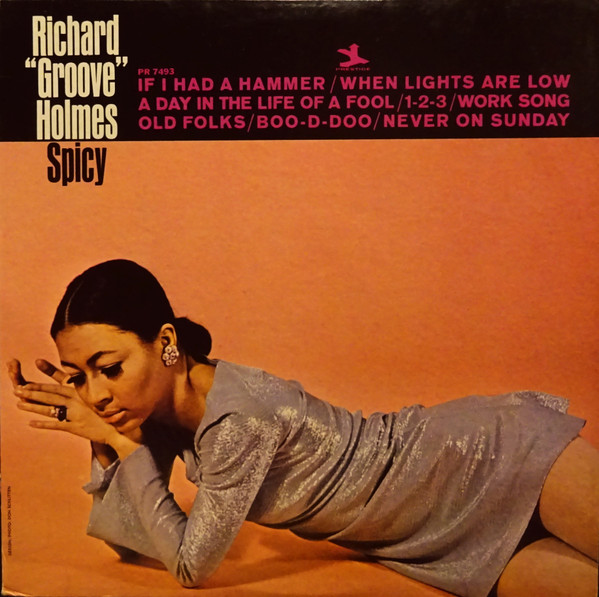 RİCHARD ''GROOVE'' HOLMES - Spicy