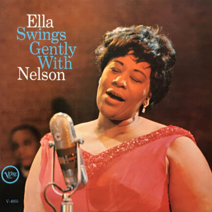 ELLA FİTZGERALD / NELSON RİDDLE - Ella Swings Gently With Nelson