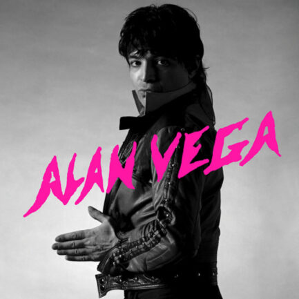 ALAN VEGA - Alan Vega