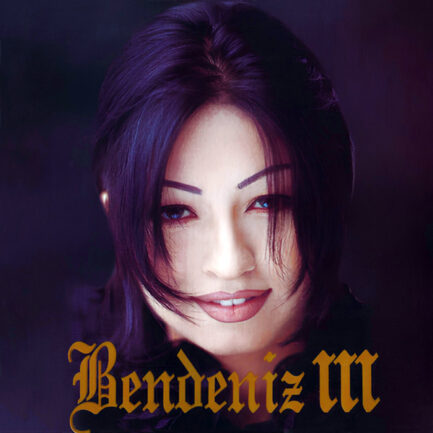 BENDENİZ - III , CD