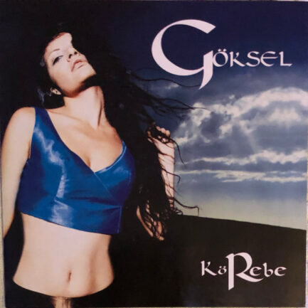GÖKSEL - Körebe , CD