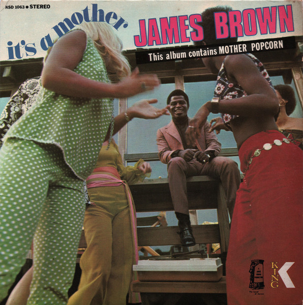 JAMES BROWN - It's A Mother