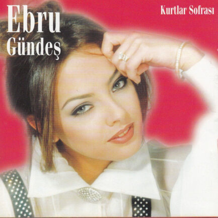 EBRU GÜNDEŞ - Kurtlar Sofrası , CD