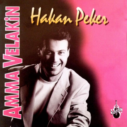 HAKAN PEKER - Amma Velakin , CD