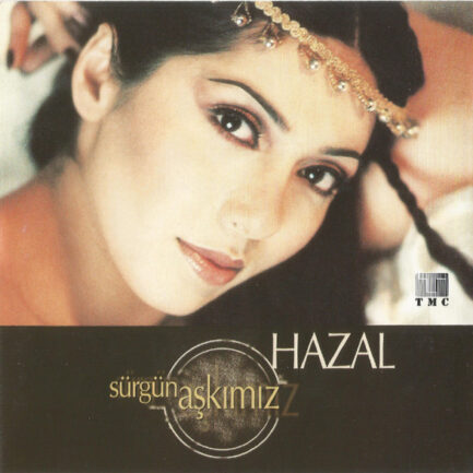 HAZAL - Sürgün Aşkımız , CD