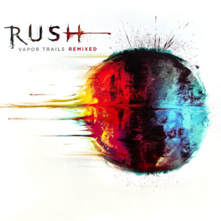 RUSH - Vapor Trails Remixed