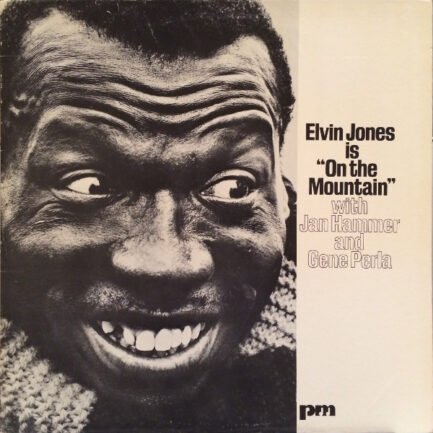 ELVİN JONES - Is "On The Mountain"